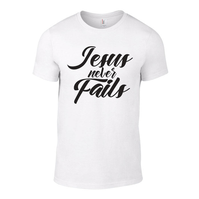 T-Shirt Jesus Never Fails