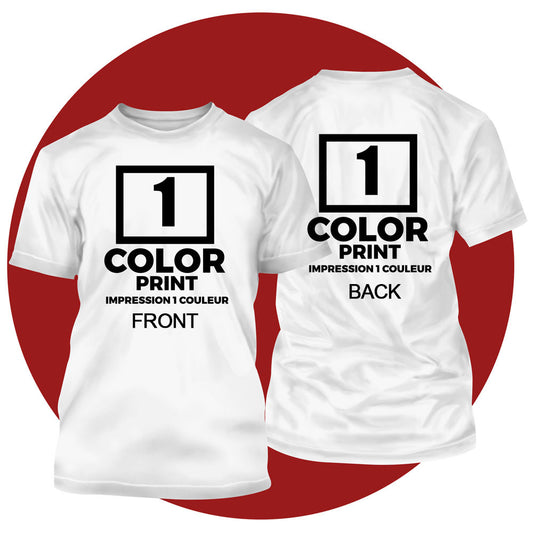 2 Sided | 1 Color print T-Shirt