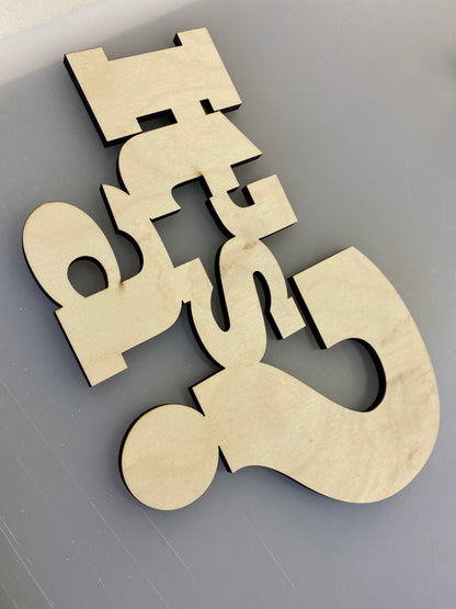 Laser Cut on Wood 1/8 or 1/4